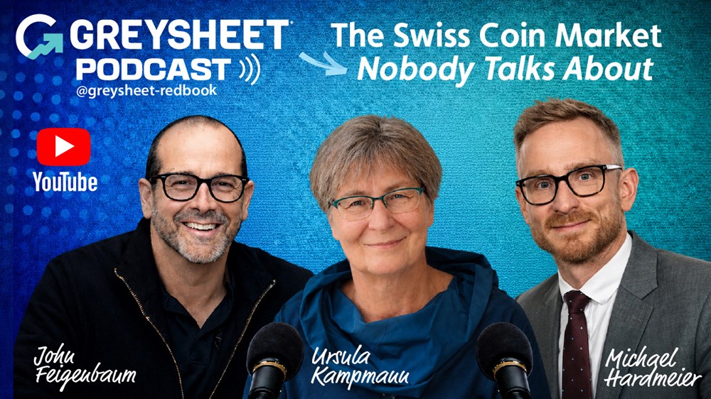 Greysheet Podcast: Swiss Coins Are Shockingly Undervalued [Video]