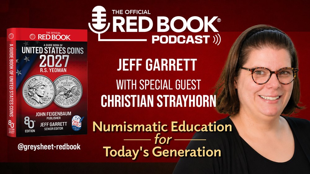 Red Book Podcast: Numismatic Education for Today's Generation [Video]