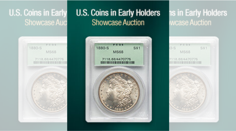 Heritage Auctions: U.S. Coins in Early Holders Showcase Auction