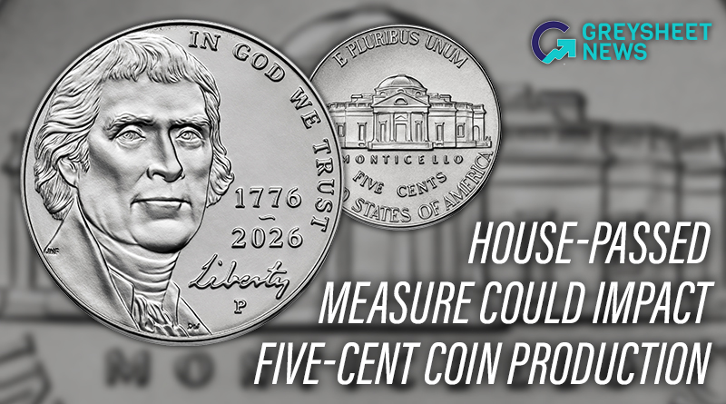 House-Passed Measure Could Impact Five-Cent Coin Production