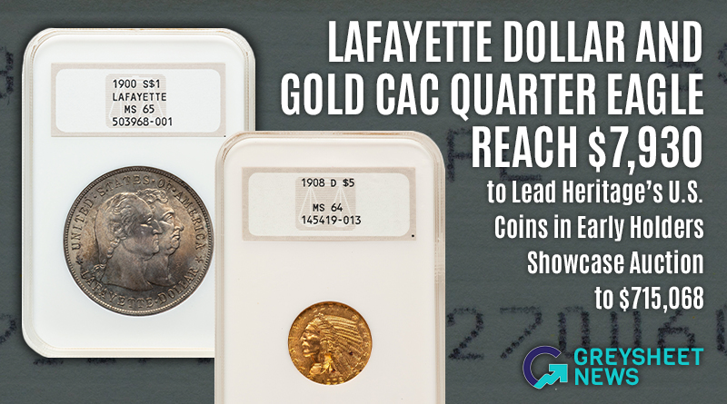 Lafayette Dollar and Gold CAC Quarter Eagle Reach $7,930 to Lead Heritage's U.S. Coins in Early Holders Showcase Auction to $715,068