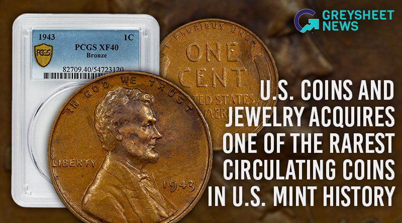U.S. Coins and Jewelry acquires one of the rarest circulating coins in U.S. Mint history