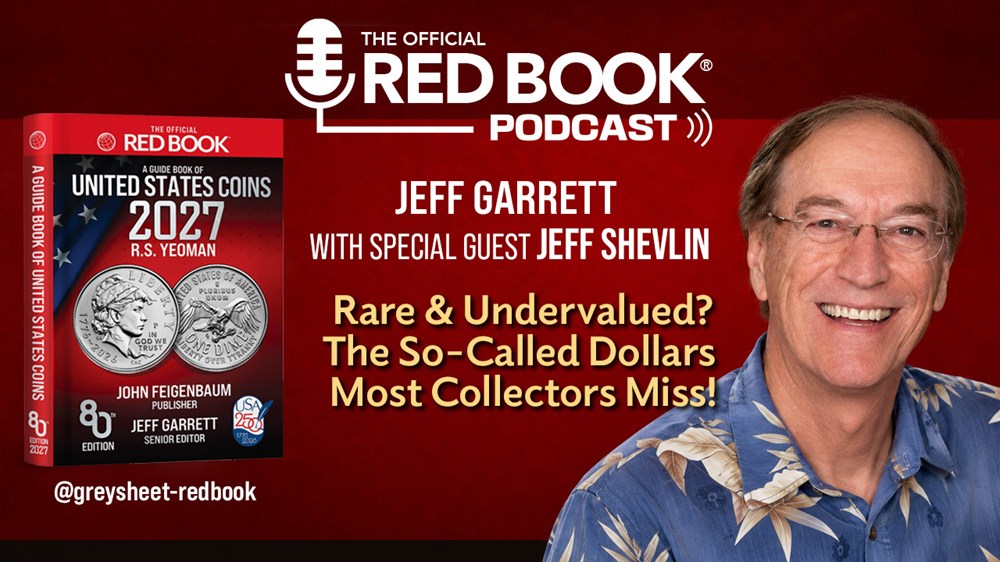 Red Book Podcast: Rare & Undervalued? Yes! The So-Called Dollars Most Collectors Miss! [Video]  
