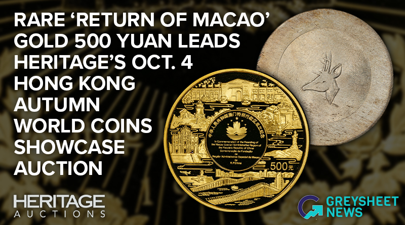 Rare 'Return of Macao' Gold 500 Yuan Leads Heritage's Oct. 4 Hong Kong Autumn World Coins Showcase Auction
