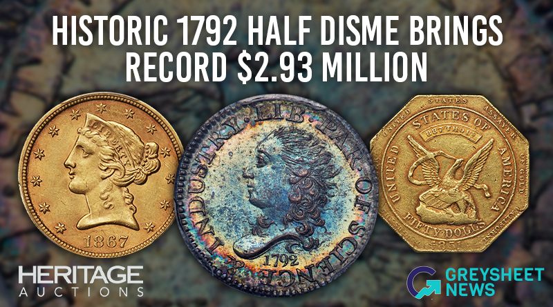Historic 1792 Half Disme Brings Record $2.93 Million, Leads Heritage's GACC Numismatic Auctions Above $19 Million